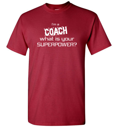 Super Power Coach T Shirt