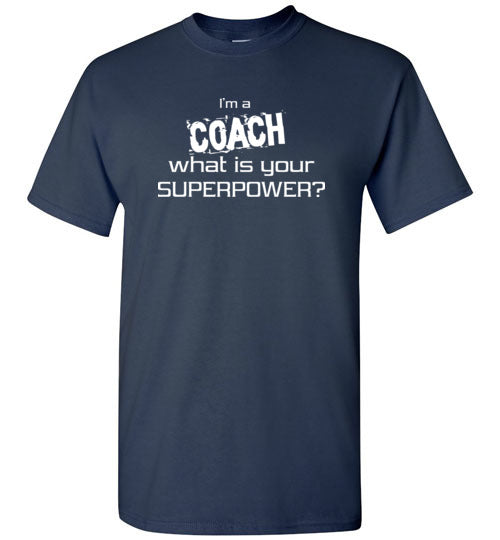 Super Power Coach T Shirt