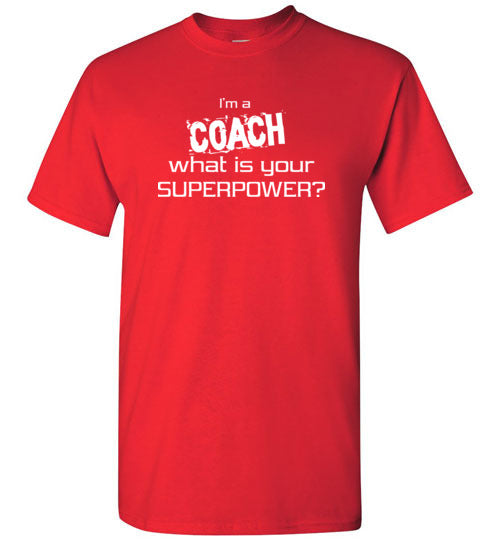 Super Power Coach T Shirt