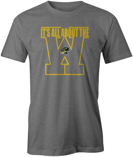 It's All About The W T-Shirt
