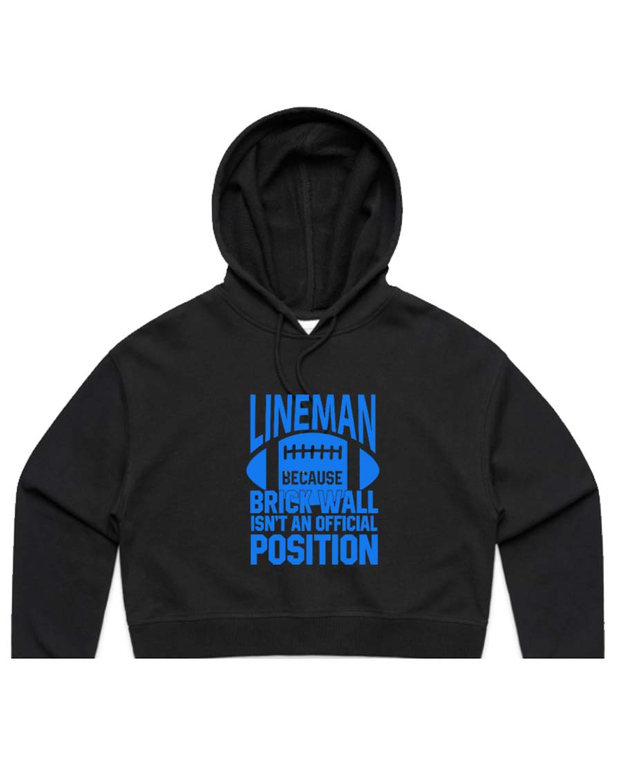 Lineman because brick wall isn't an official position Ladies Cropped Hoodie