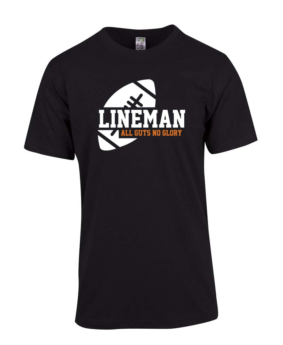 Lineman all guts not glory Football T-Shirt