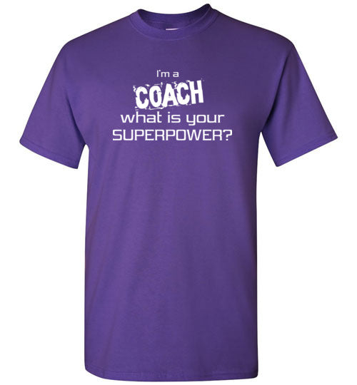 Super Power Coach T Shirt