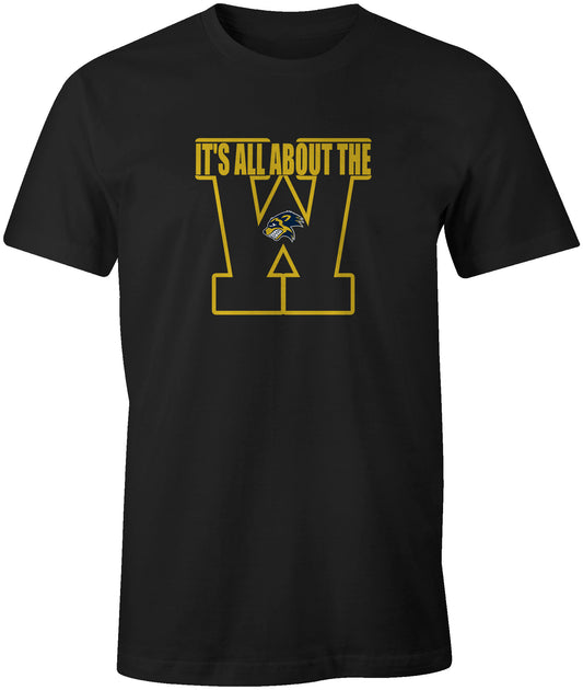 It's All About The W T-Shirt