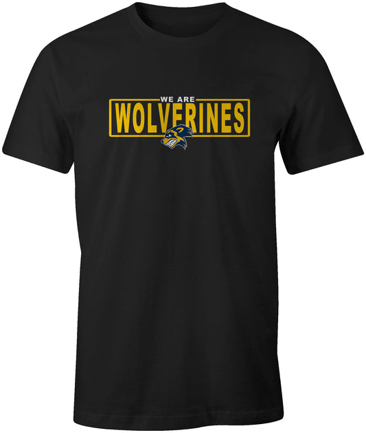 We Are Wolverines T-Shirt